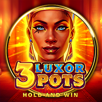 3 Luxor Pots: Hold and Win