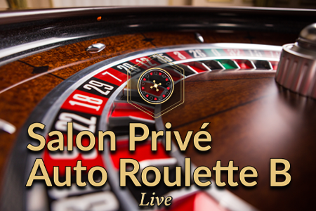 Salon Privé Auto-Roulette B