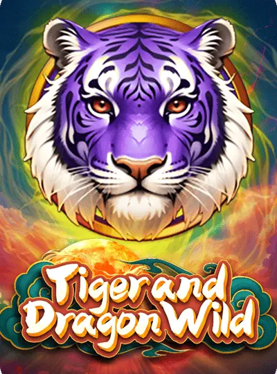Tiger and Dragon Wild