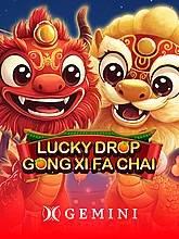 Lucky Drop-Gong Xi Fa Chai