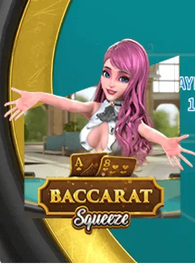 Baccarat Squeeze