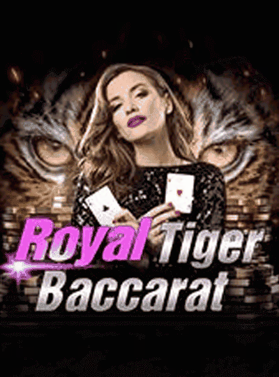 Royal Tiger Baccarat