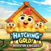 Hatching Gold! Rooster's Riches