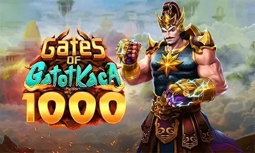 Gates of Gatot Kaca 1000