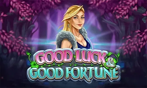 Good Luck & Good Fortune