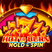 Hot to Burn Hold and Spin