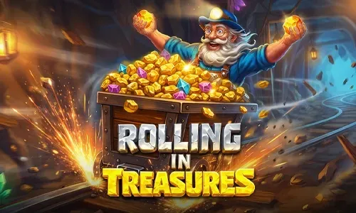 Rolling in Treasures