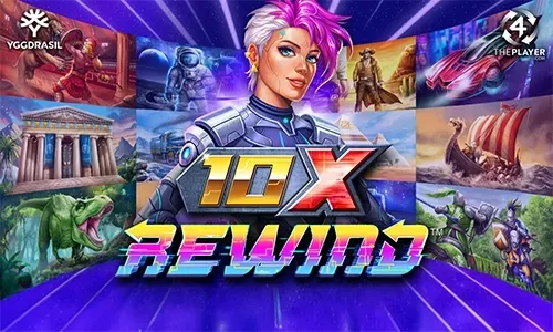 10X Rewind