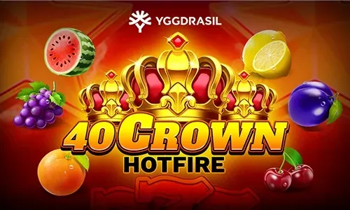 40 Crown Hotfire