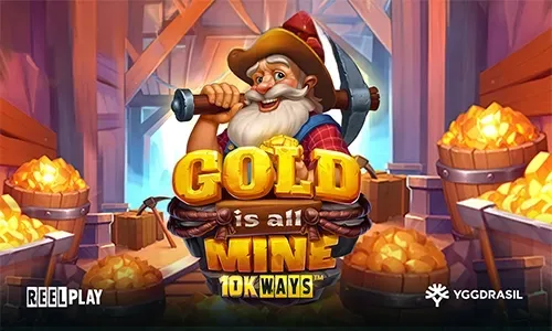 Gold Is All Mine 10K Ways