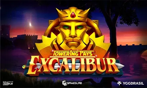 Towering Pays Excalibur